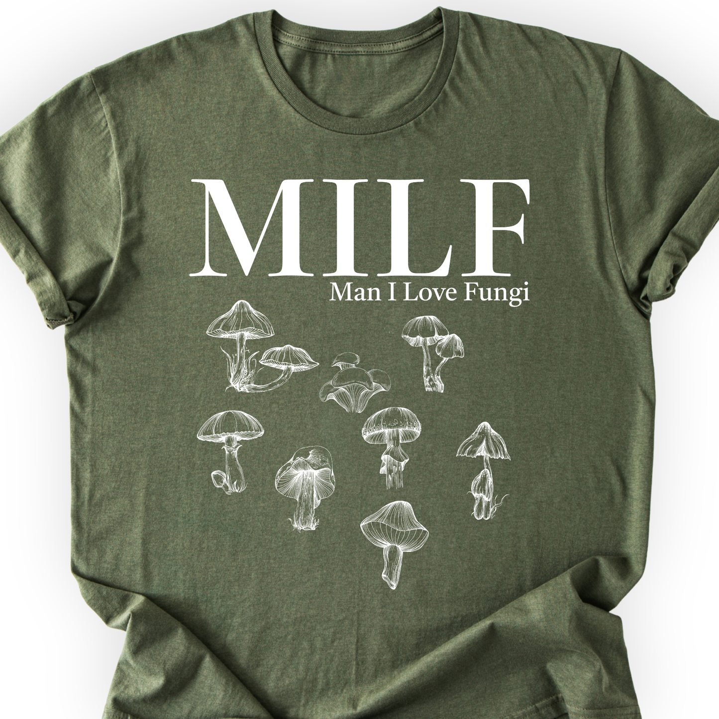 Man I Love Fungi T-Shirt Printify