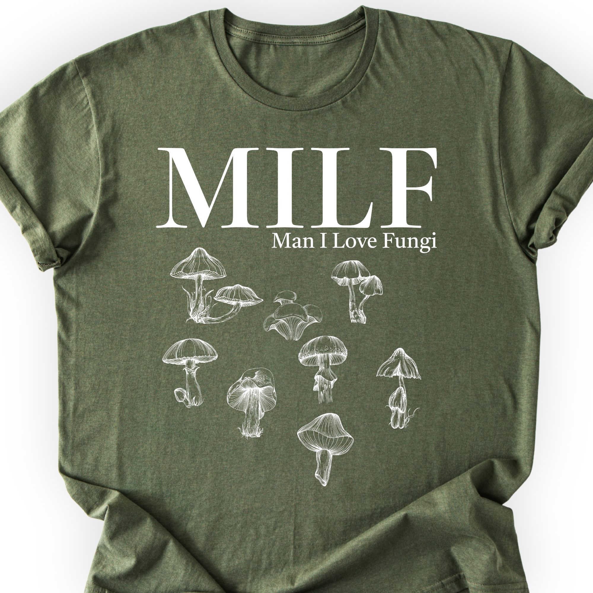 Man I Love Fungi T-Shirt — Scientist Apparel