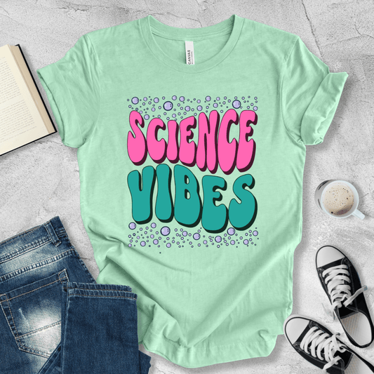 Science Vibes T-shirt