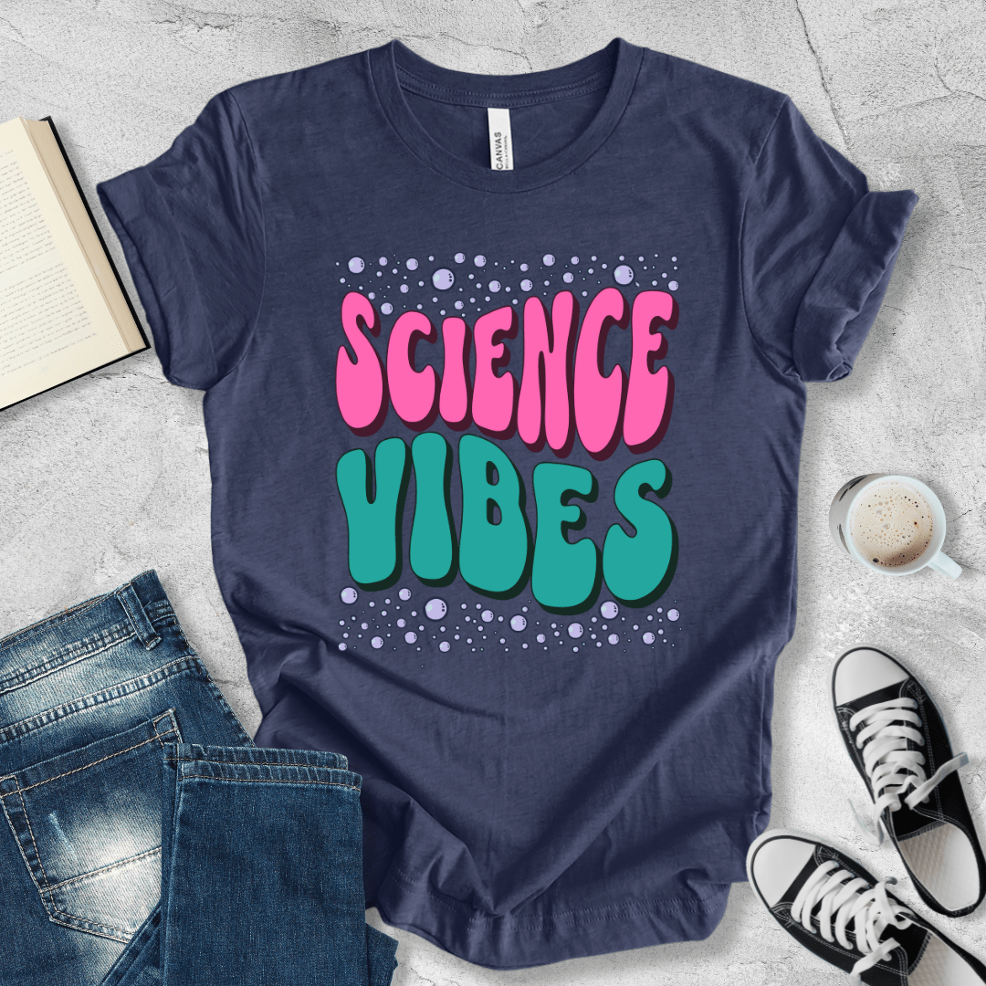 Science Vibes T-shirt