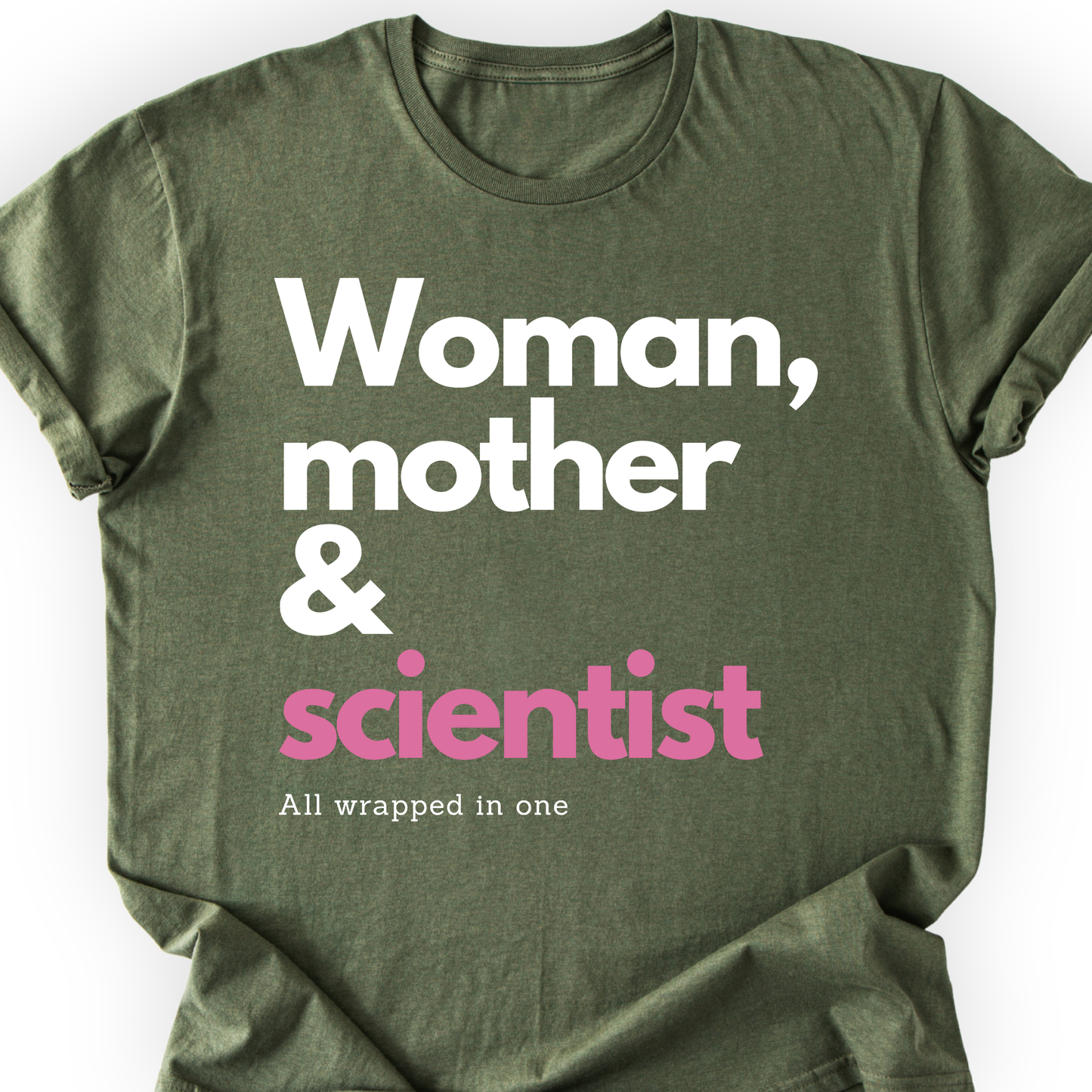 Woman, mother & scientist T-shirt Printify