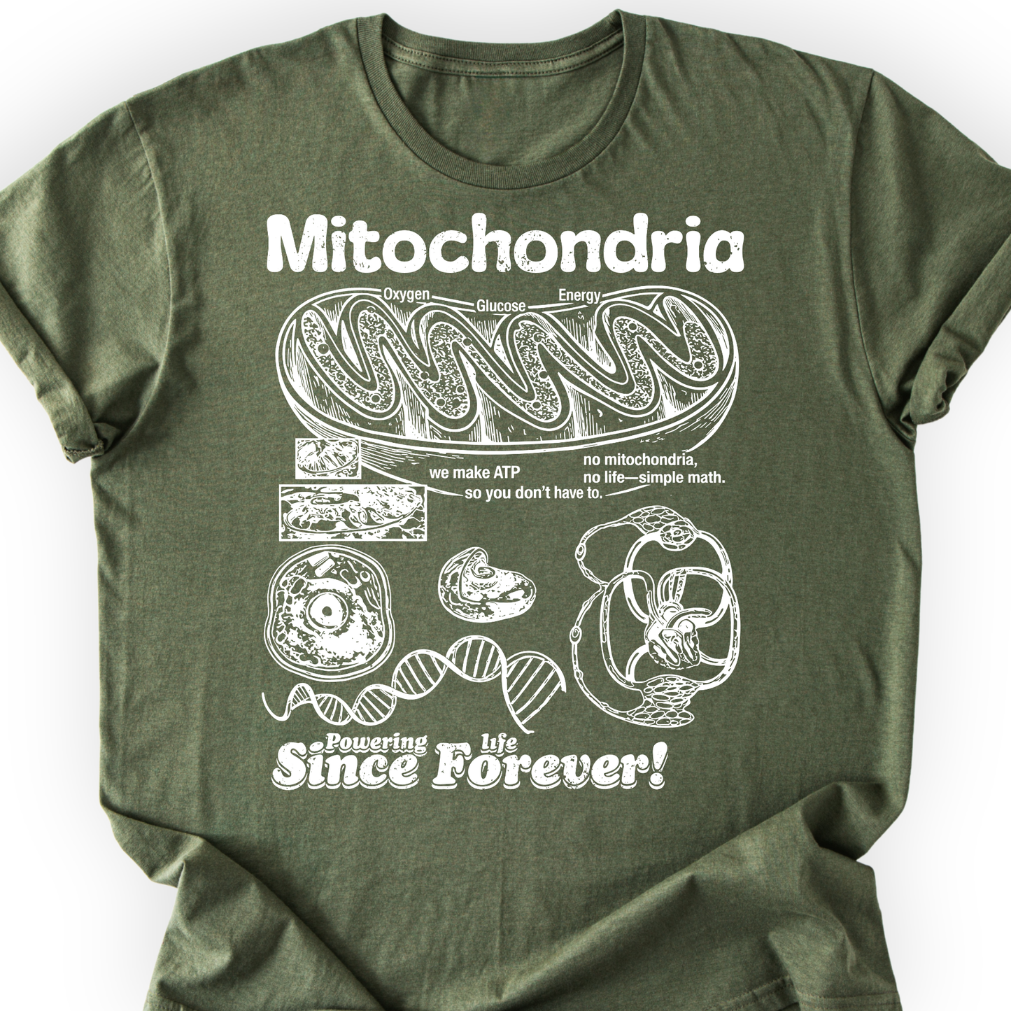 Mitochondria Powering Life T-Shirt Printify