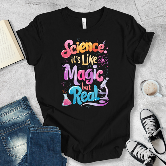 Science It's like magic but real bubble T-shirt