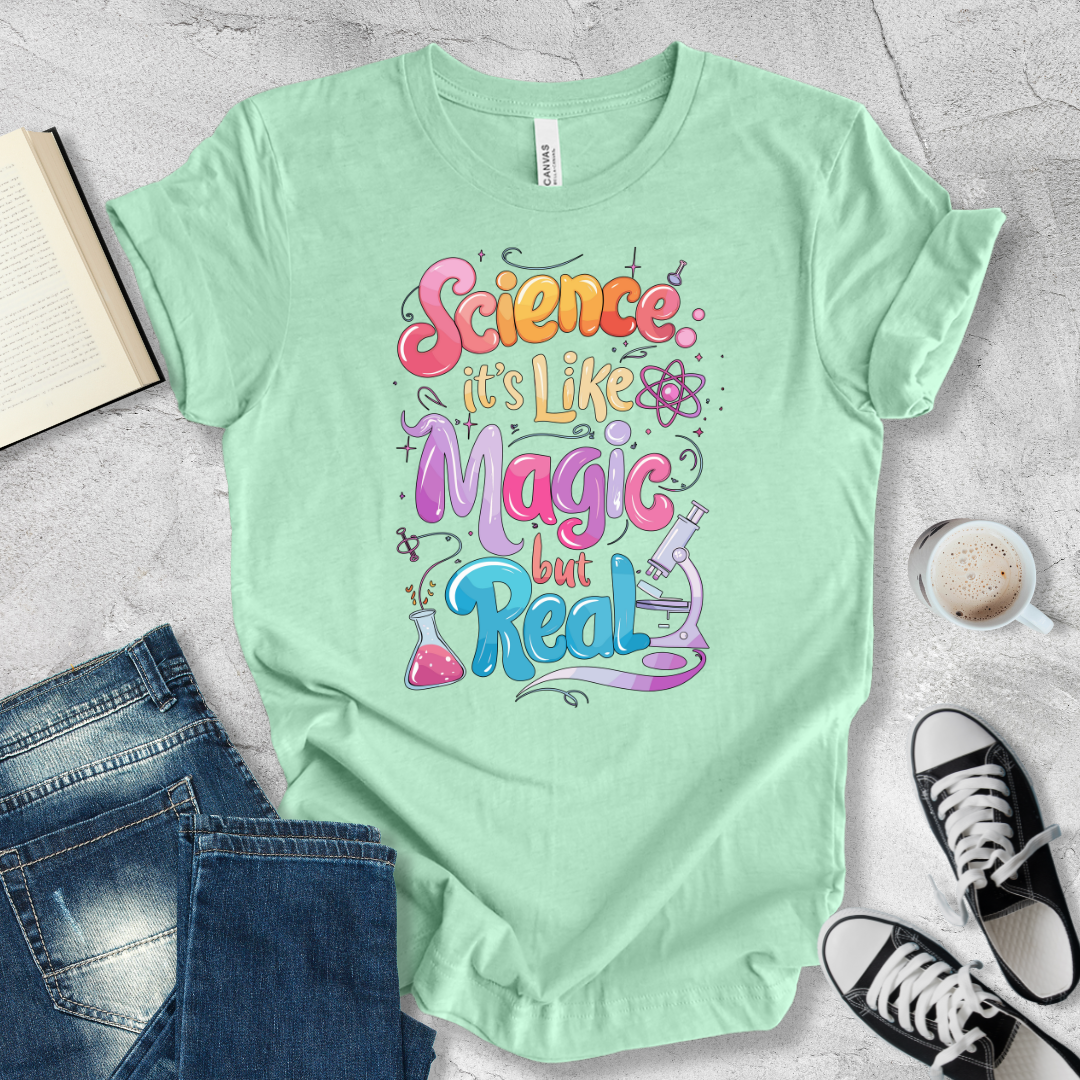 Science It's like magic but real bubble T-shirt