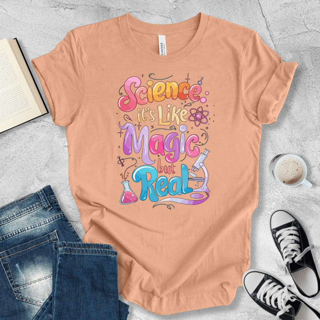 Science It's like magic but real bubble T-shirt