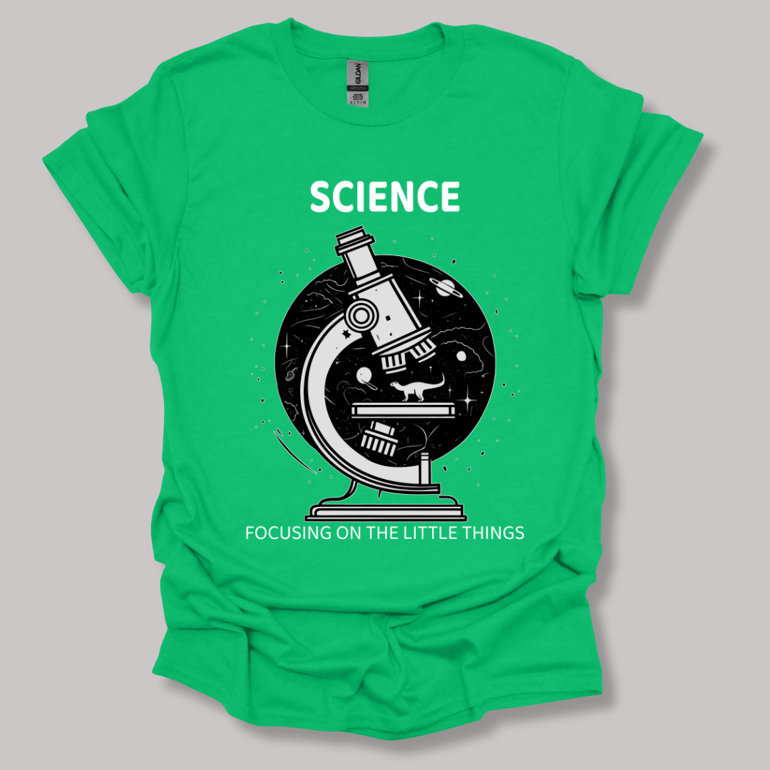 Science Focusing On The Little Things T-shirt