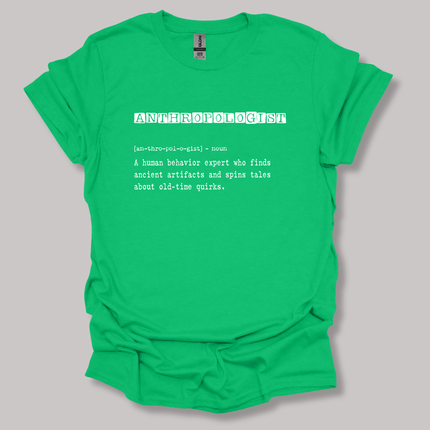 Anthropologist Definition T-shirt