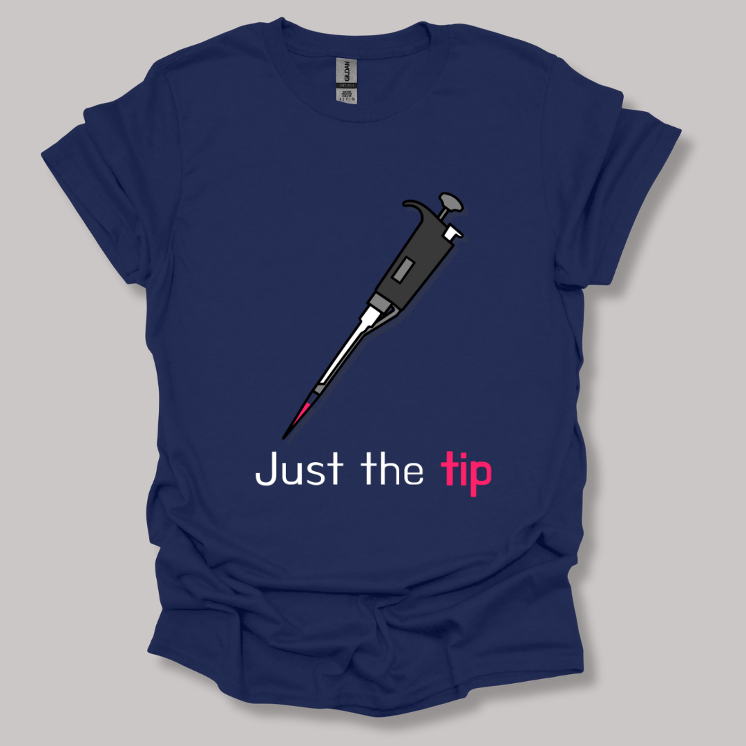 Just The Tip T-shirt