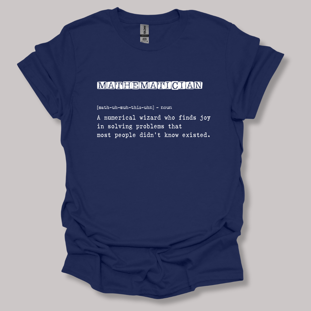 Mathematician Definition T-shirt