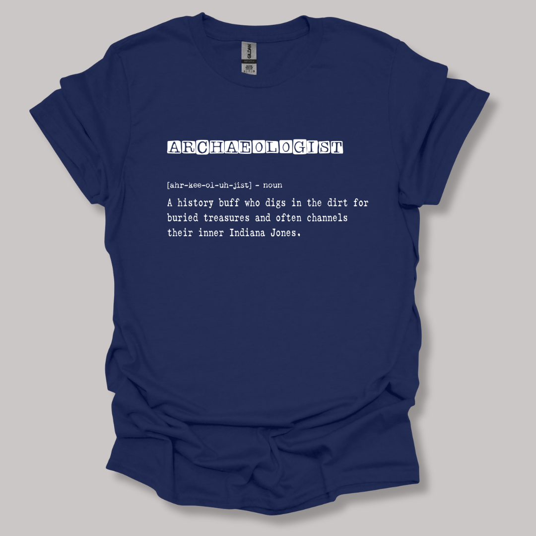 Archaeologist Definition T-shirt
