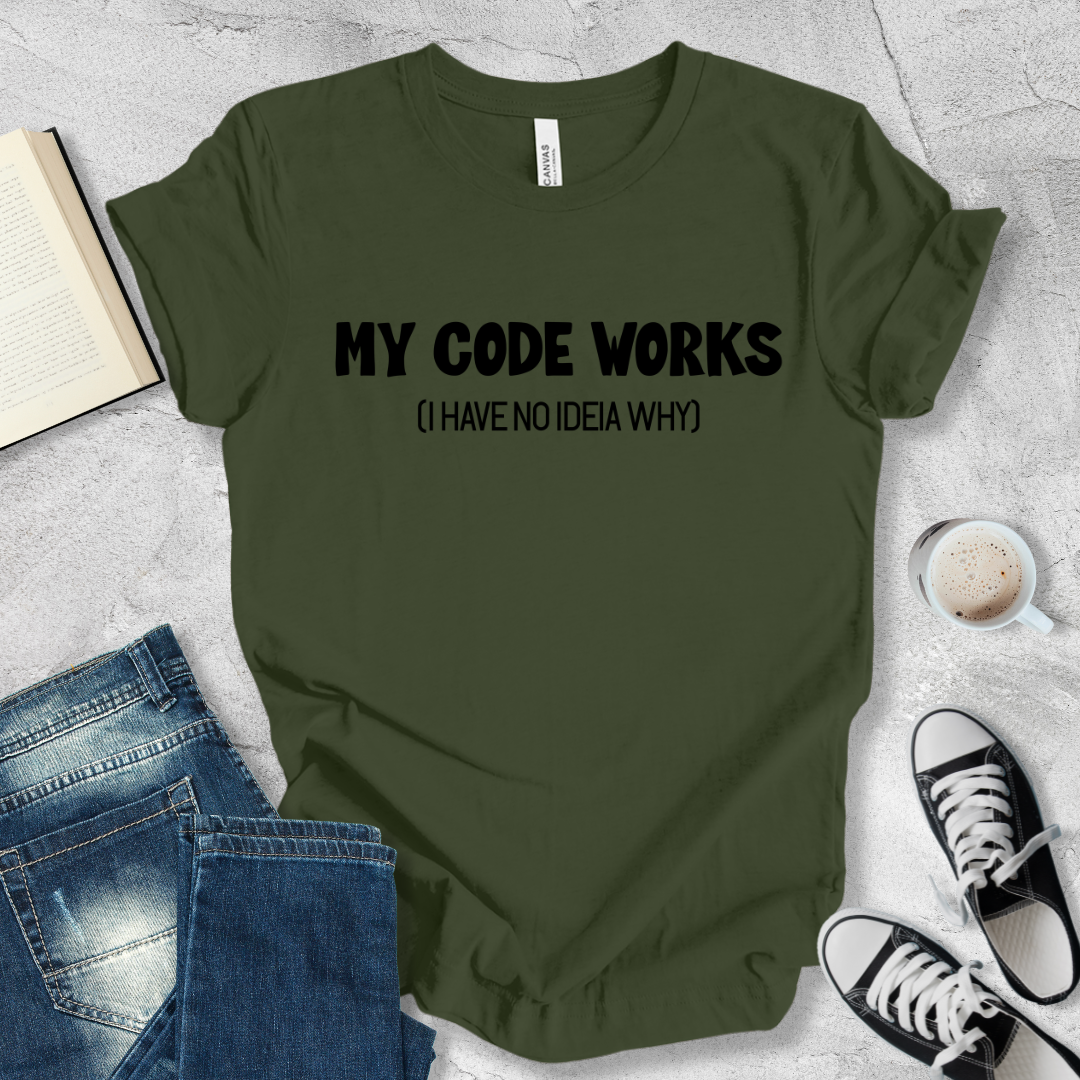 My code works T-shirt