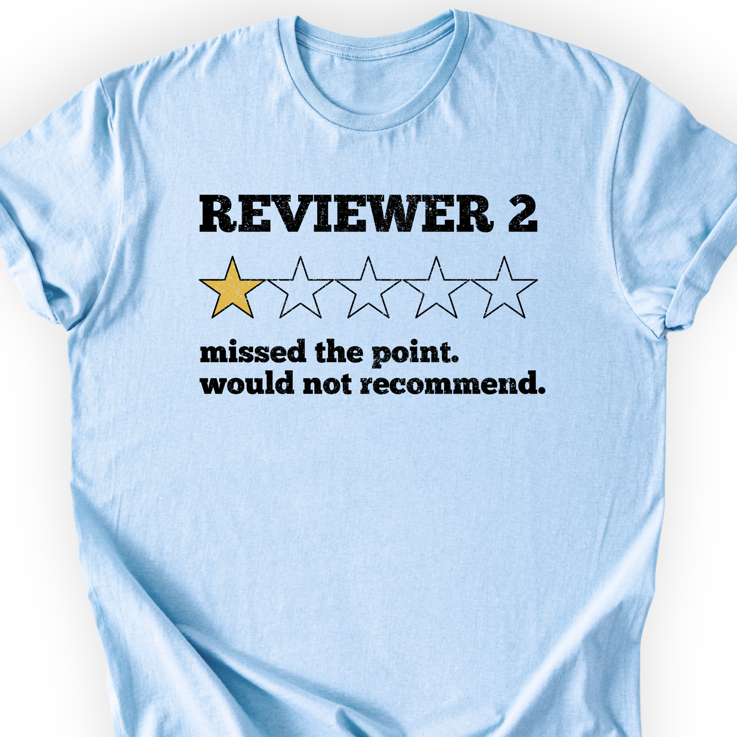 Reviewer 2 Star Review T-Shirt Printify