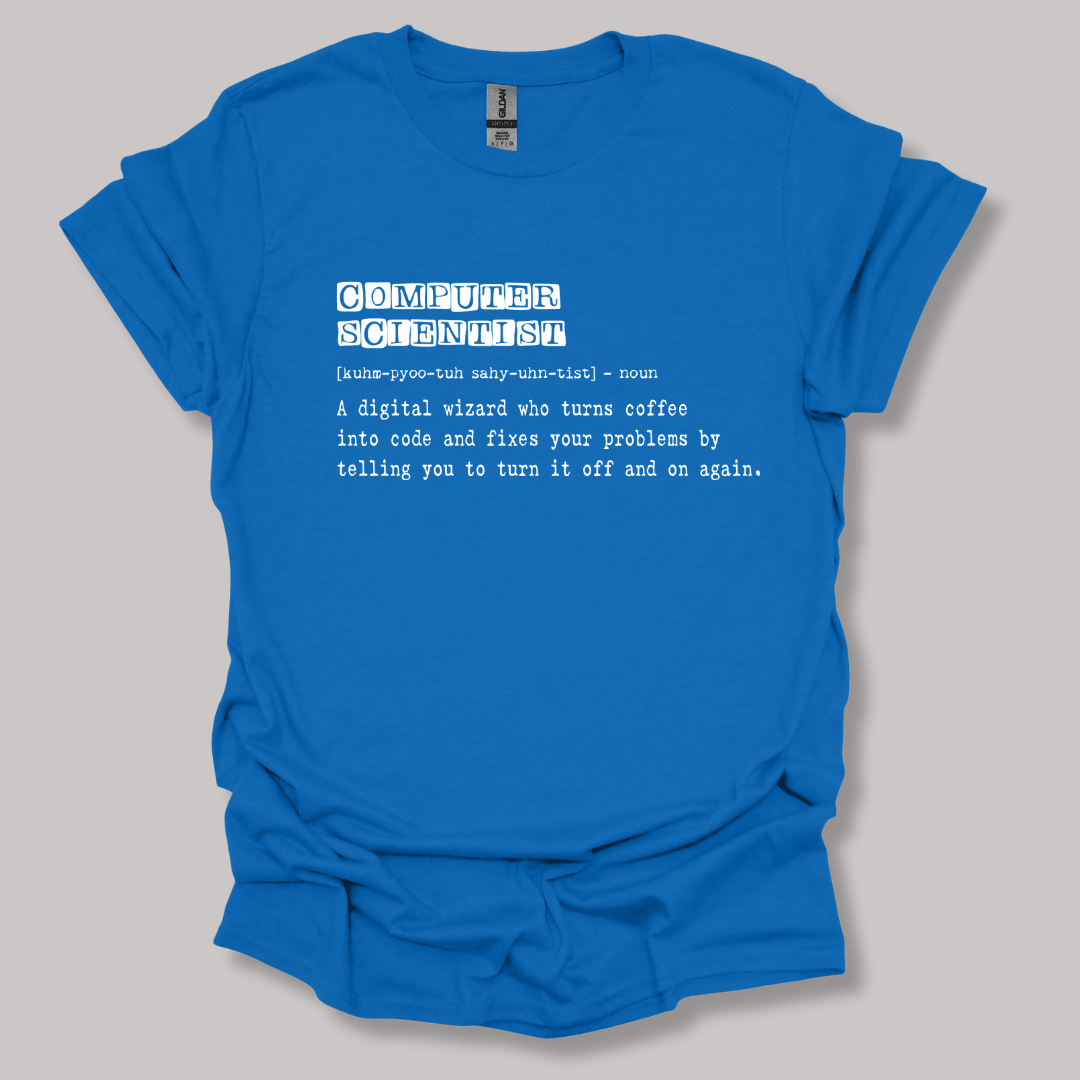 Computer Scientist Definition T-shirt