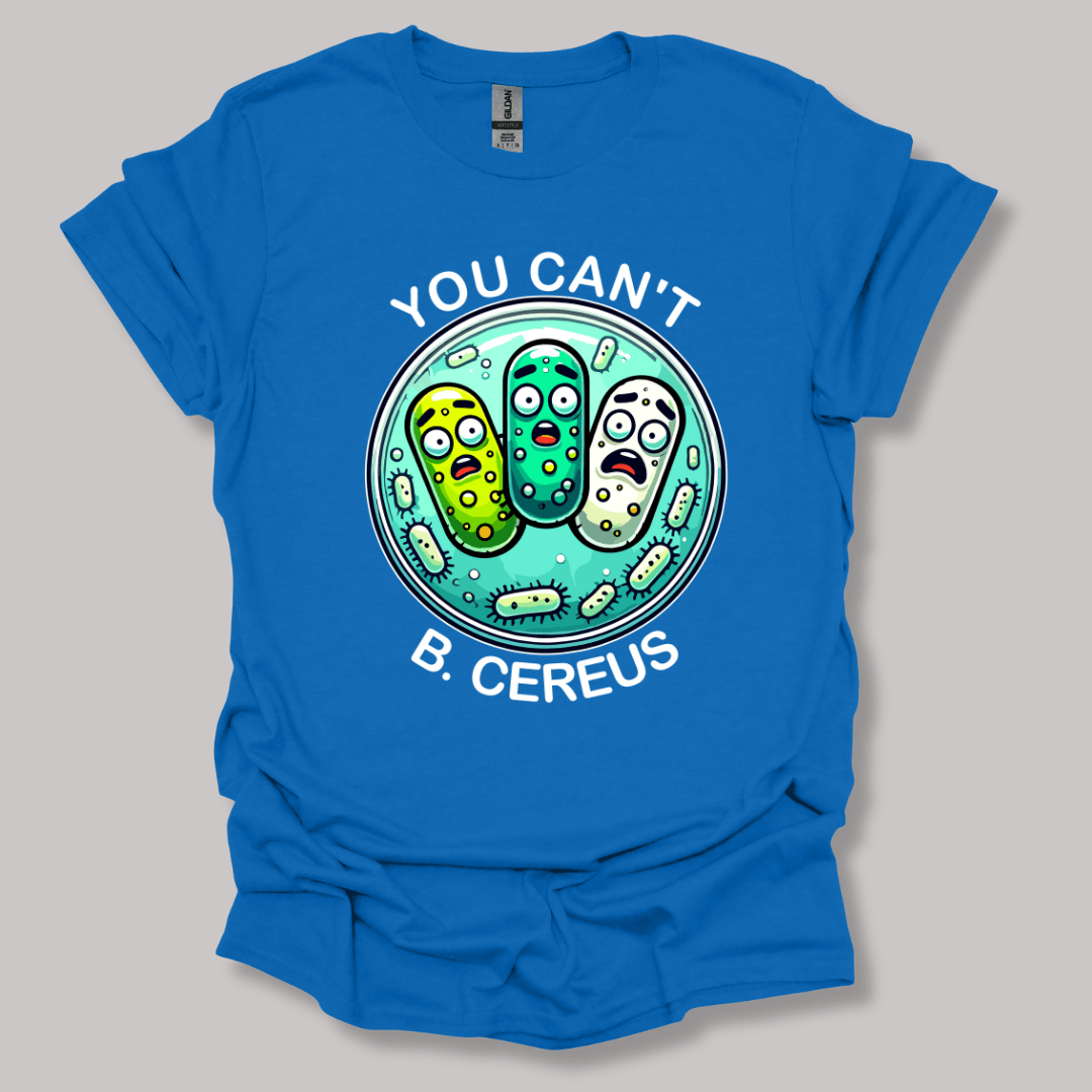 You Can't Be Serious T-shirt
