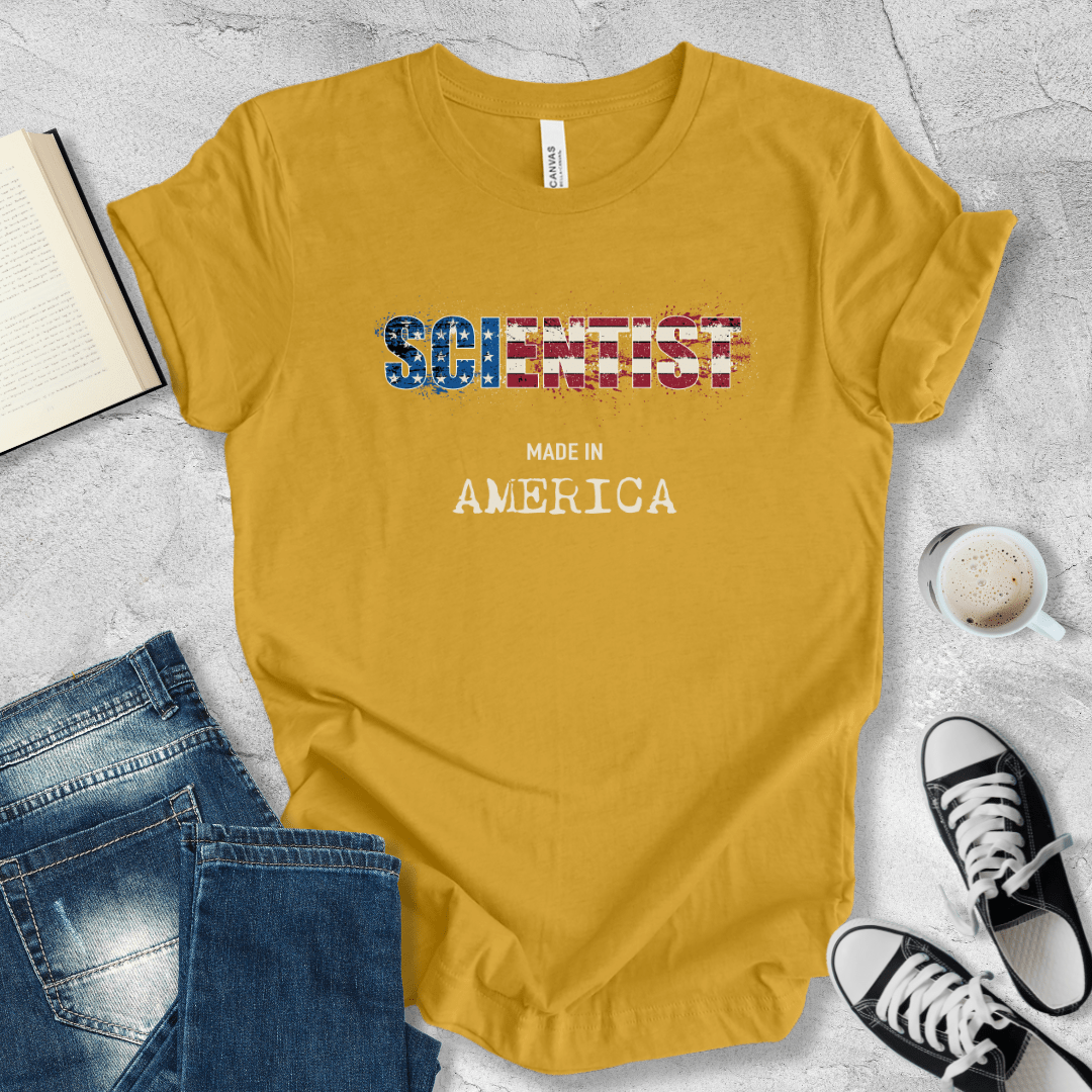 Scientist made in AmericaT-shirt