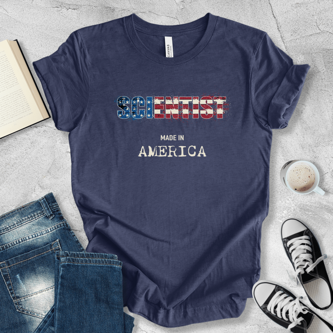 Scientist made in AmericaT-shirt