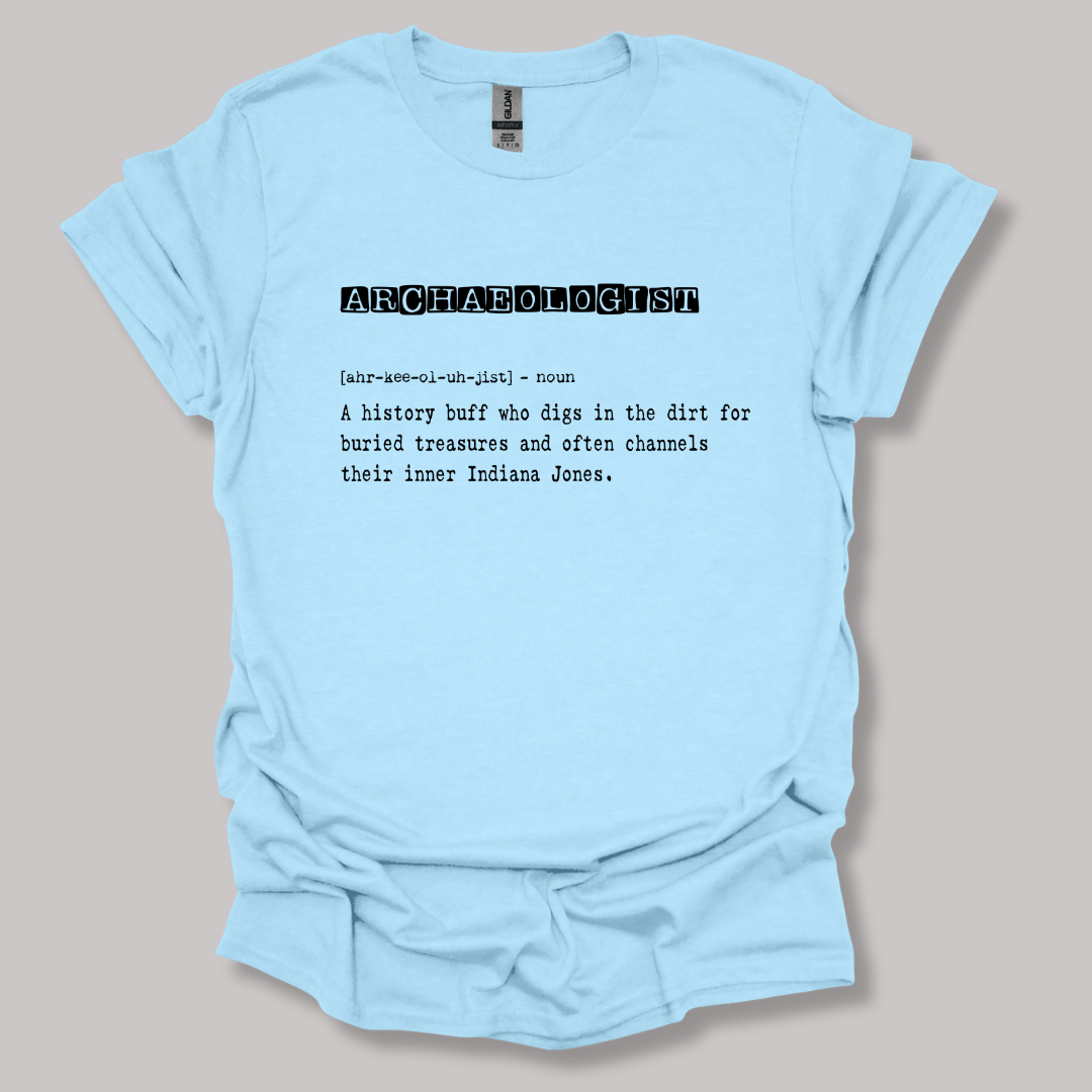 Archaeologist Definition T-shirt