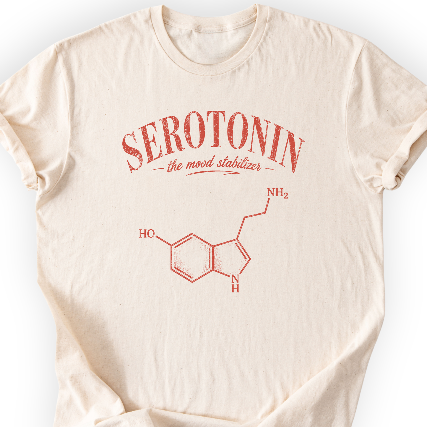 Serotonin The Mood Stabilizer T-Shirt Printify