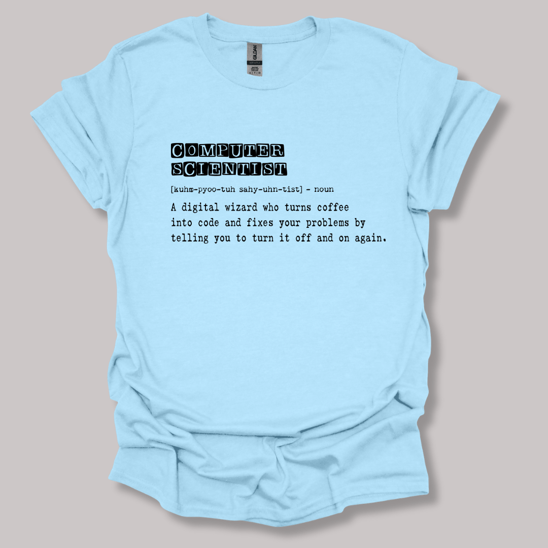 Computer Scientist Definition T-shirt