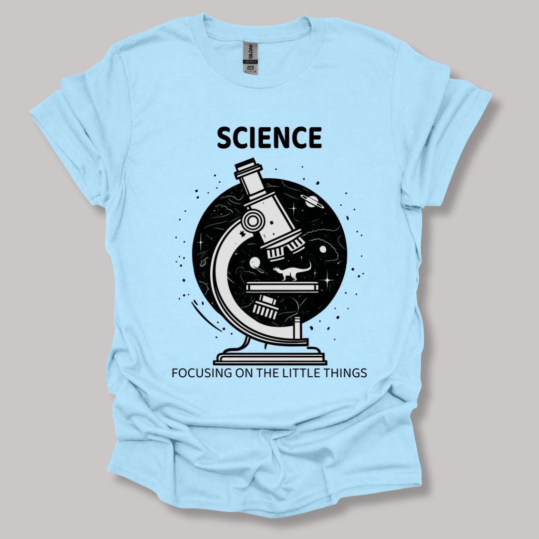 Science Focusing On The Little Things T-shirt