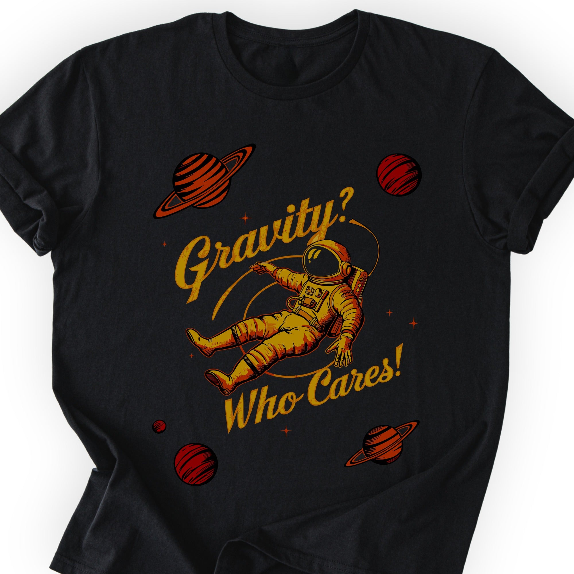 Gravity? Who Cares! T-shirt Black