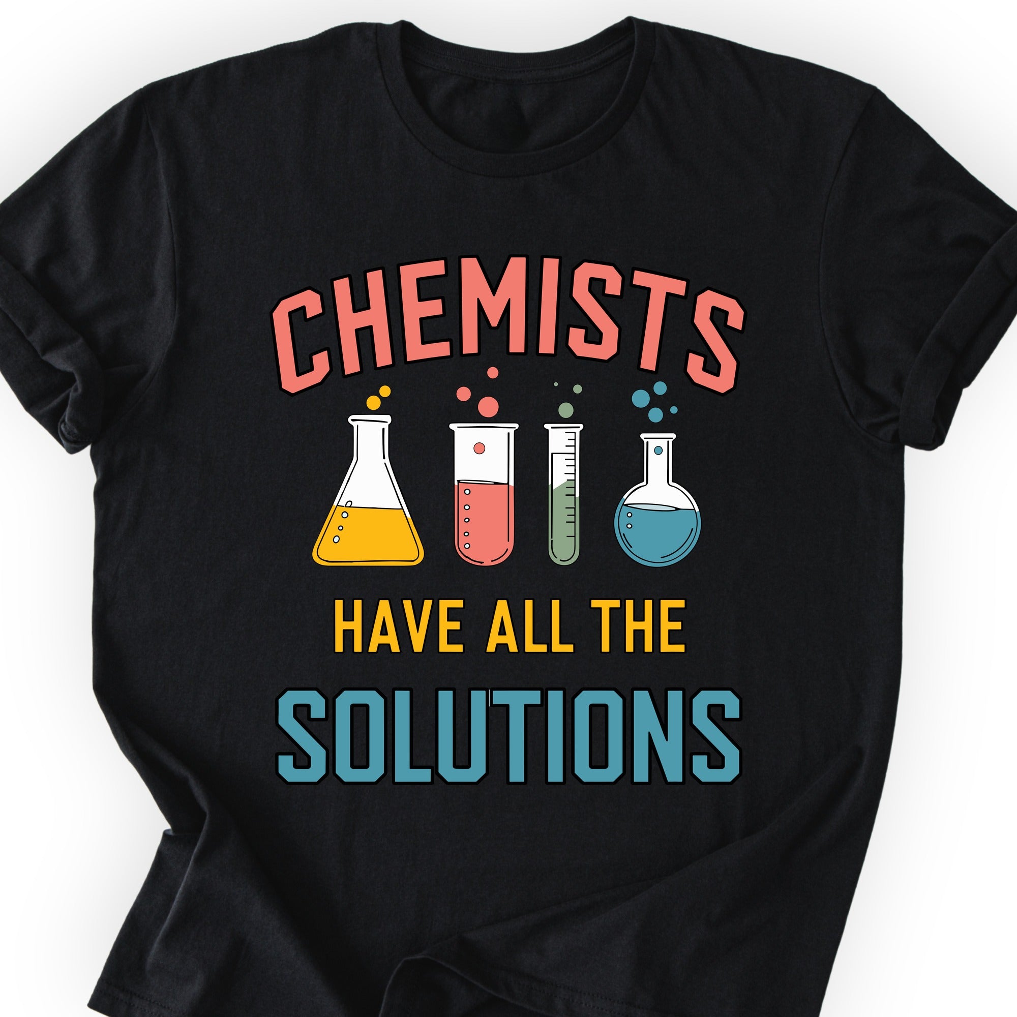 Chemists Have All The Solutions T-shirt Black