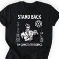 Stand Back Science T-shirt Black