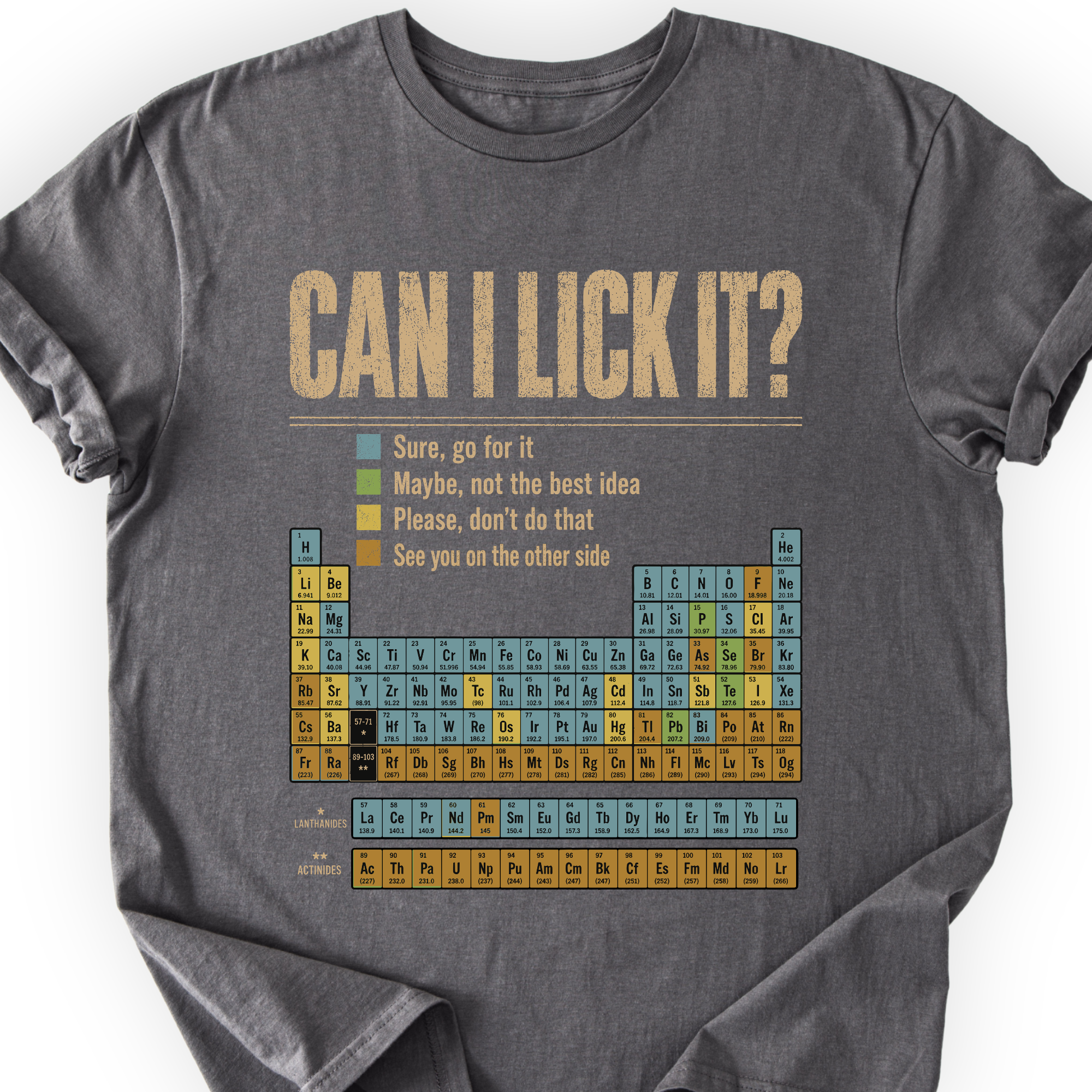 Can I Lick It Periodic Table T-Shirt — Scientist Apparel
