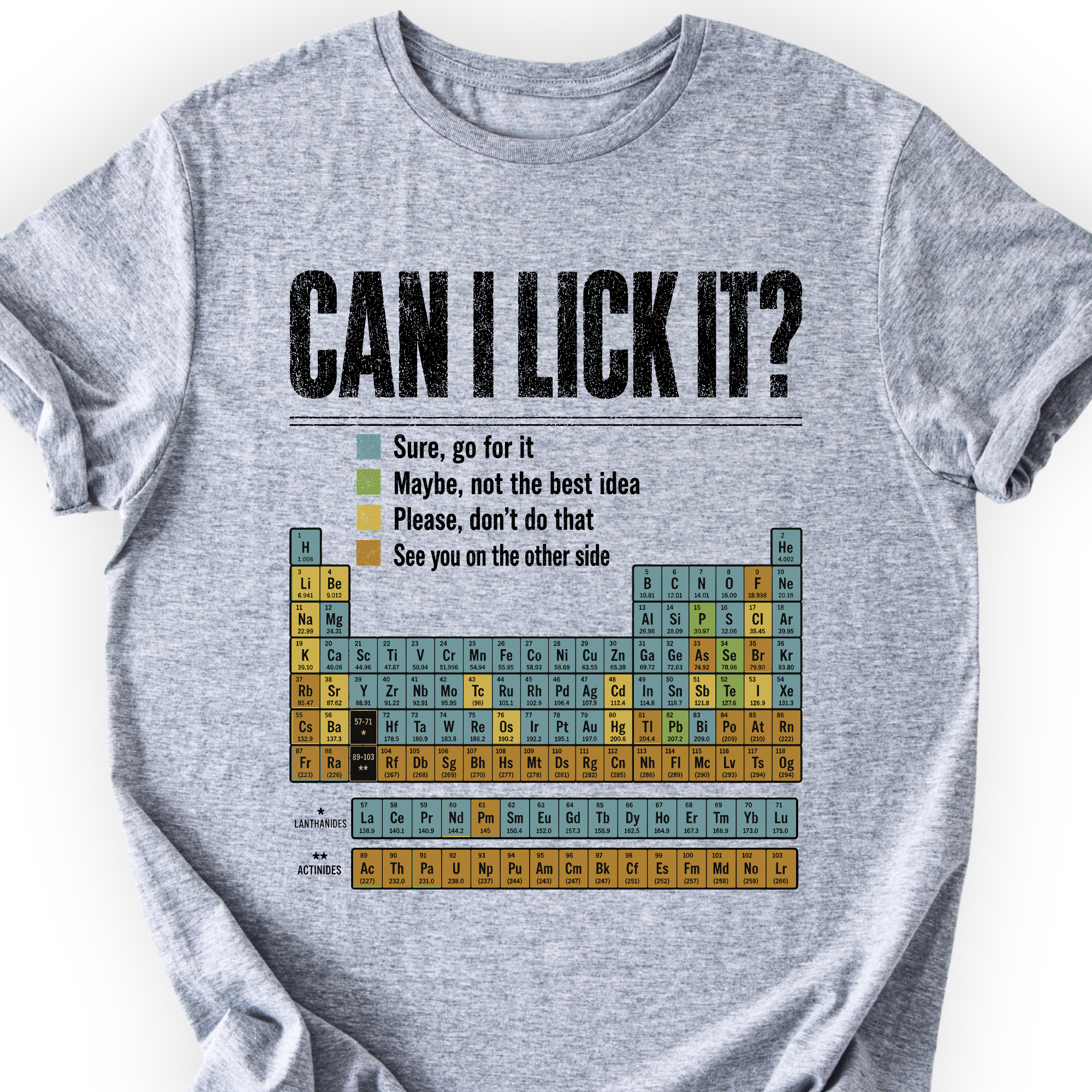 Can I Lick It Periodic Table T-Shirt — Scientist Apparel
