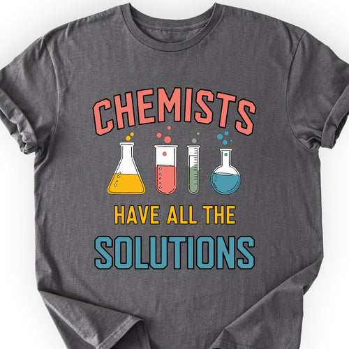 Chemists Have All The Solutions T-shirt Charcoal
