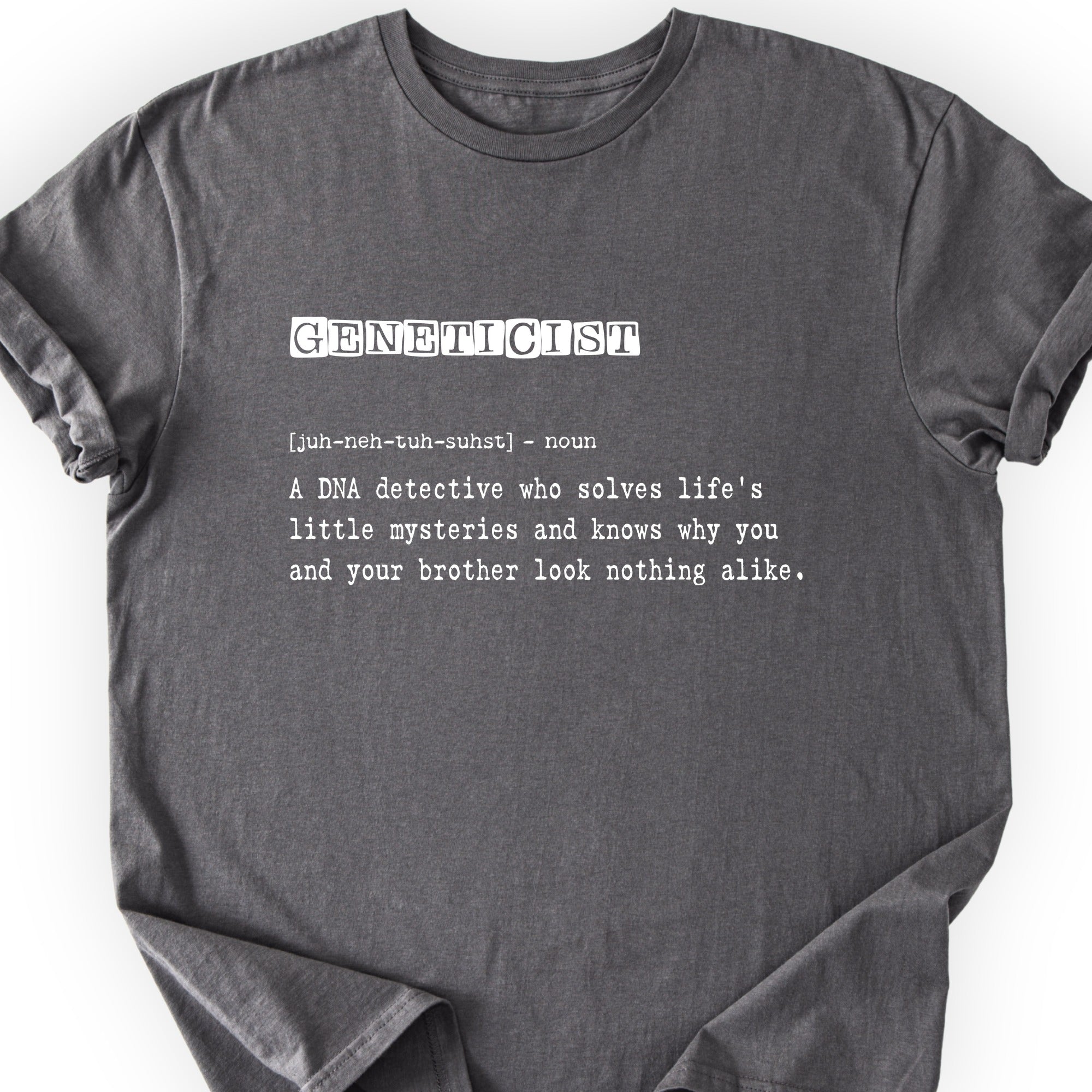 Geneticist Definition T-shirt Charcoal