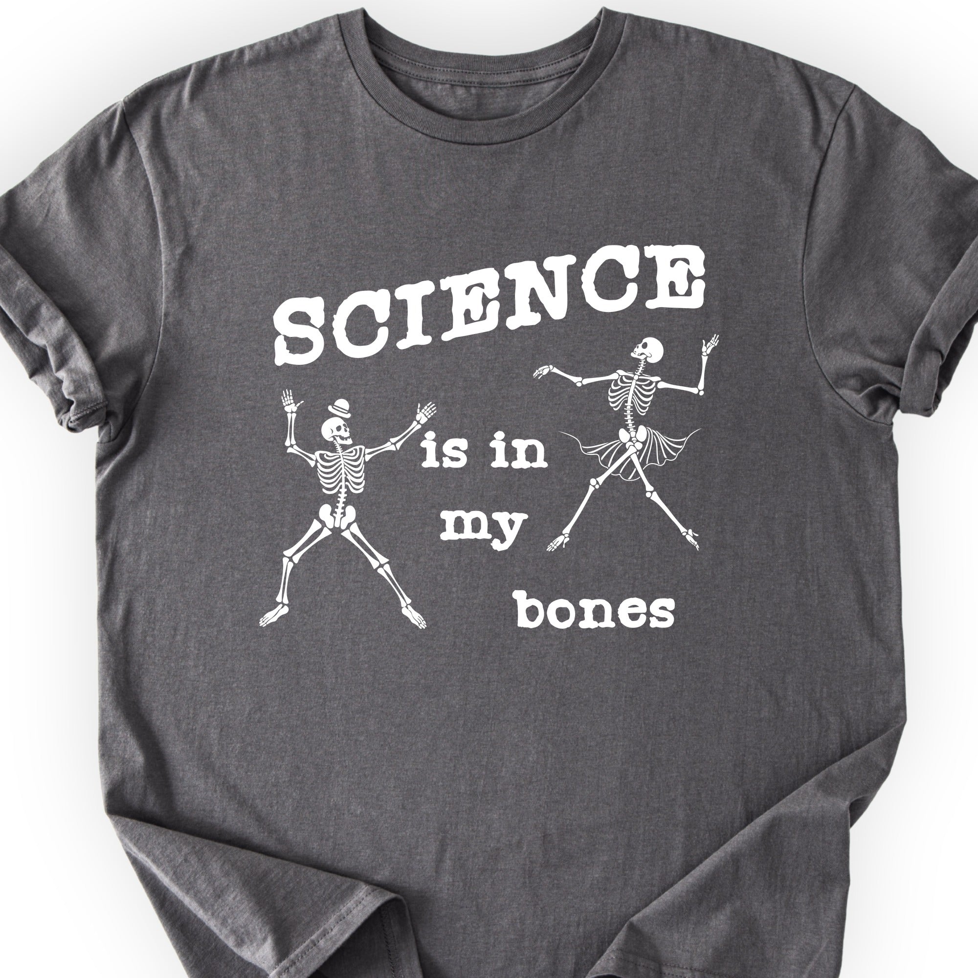 Science Is In My Bones T-shirt Charcoal