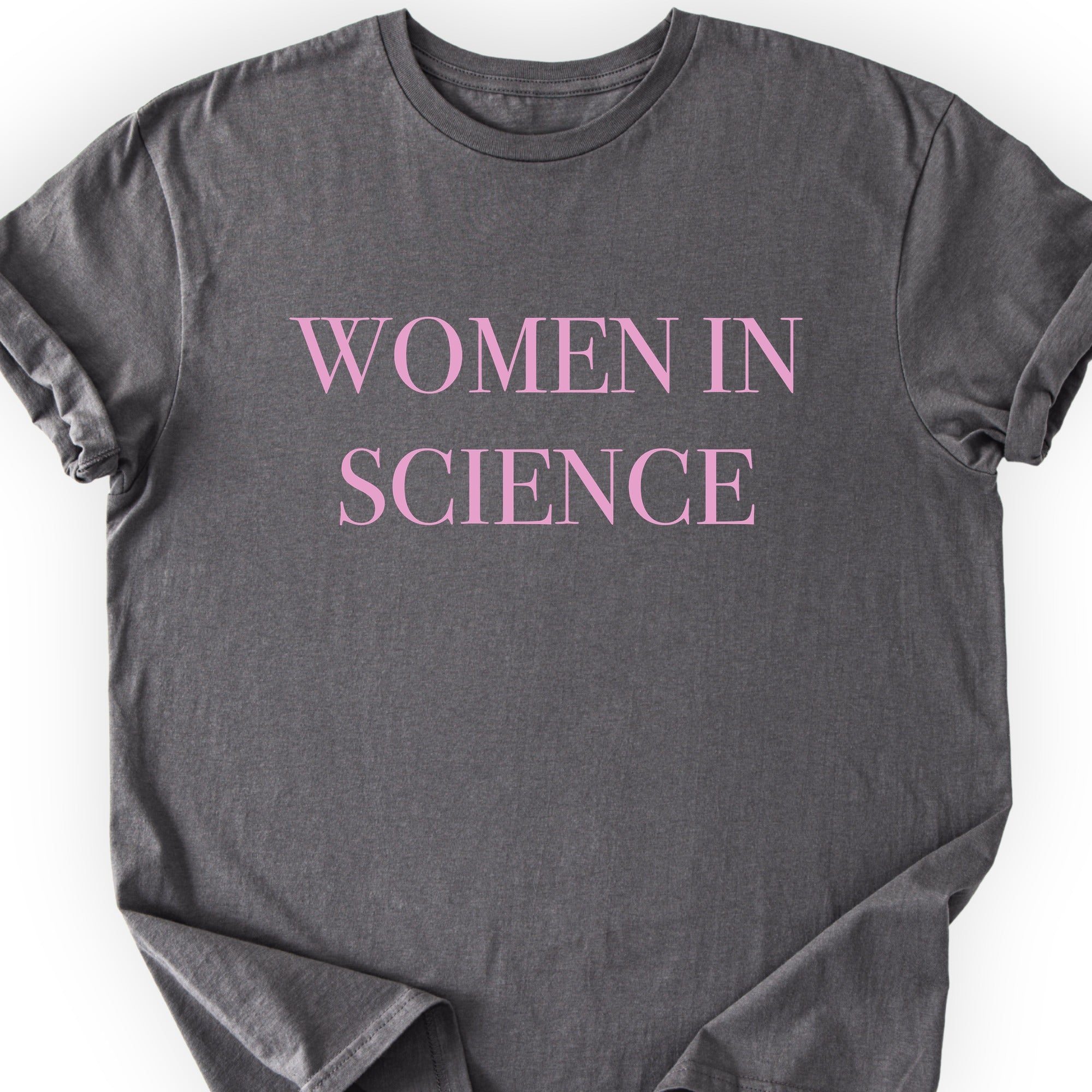 Women In Science T-shirt Charcoal