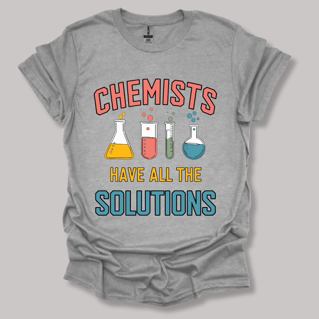 Chemists Have All The Solutions T-shirt Sports Grey / S