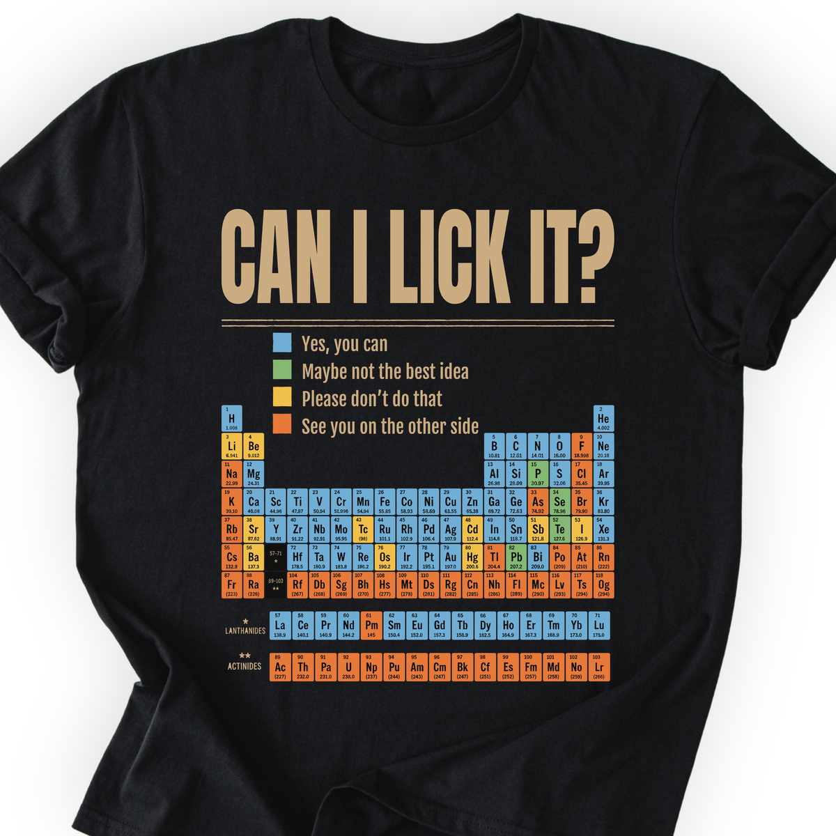 Can I Lick It Periodic Table T-Shirt — Scientist Apparel