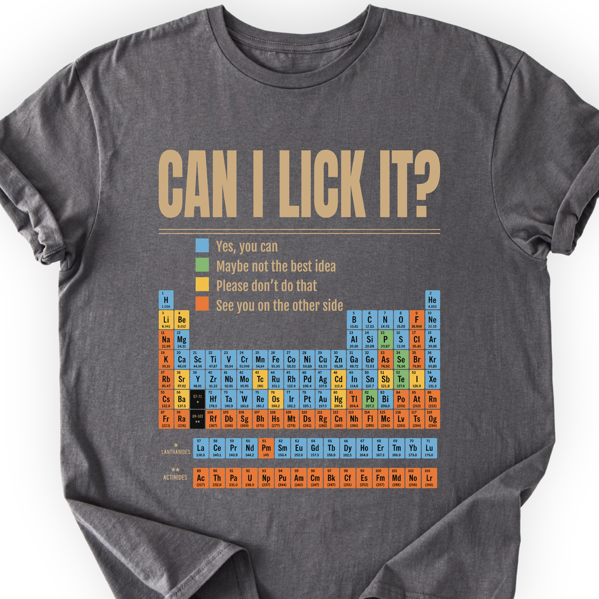Can I Lick It Periodic Table T-Shirt — Scientist Apparel