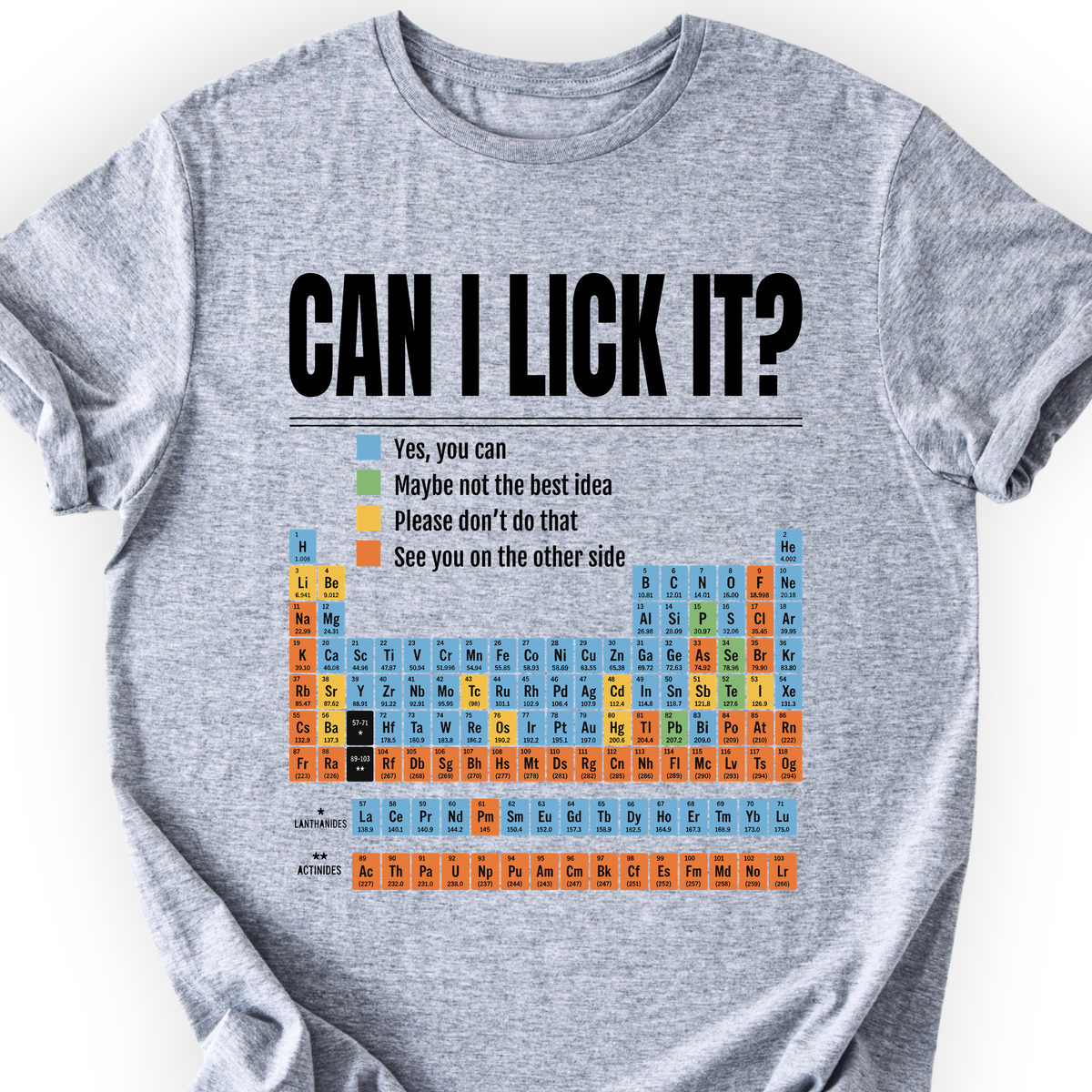 Can I Lick It Periodic Table T-Shirt — Scientist Apparel