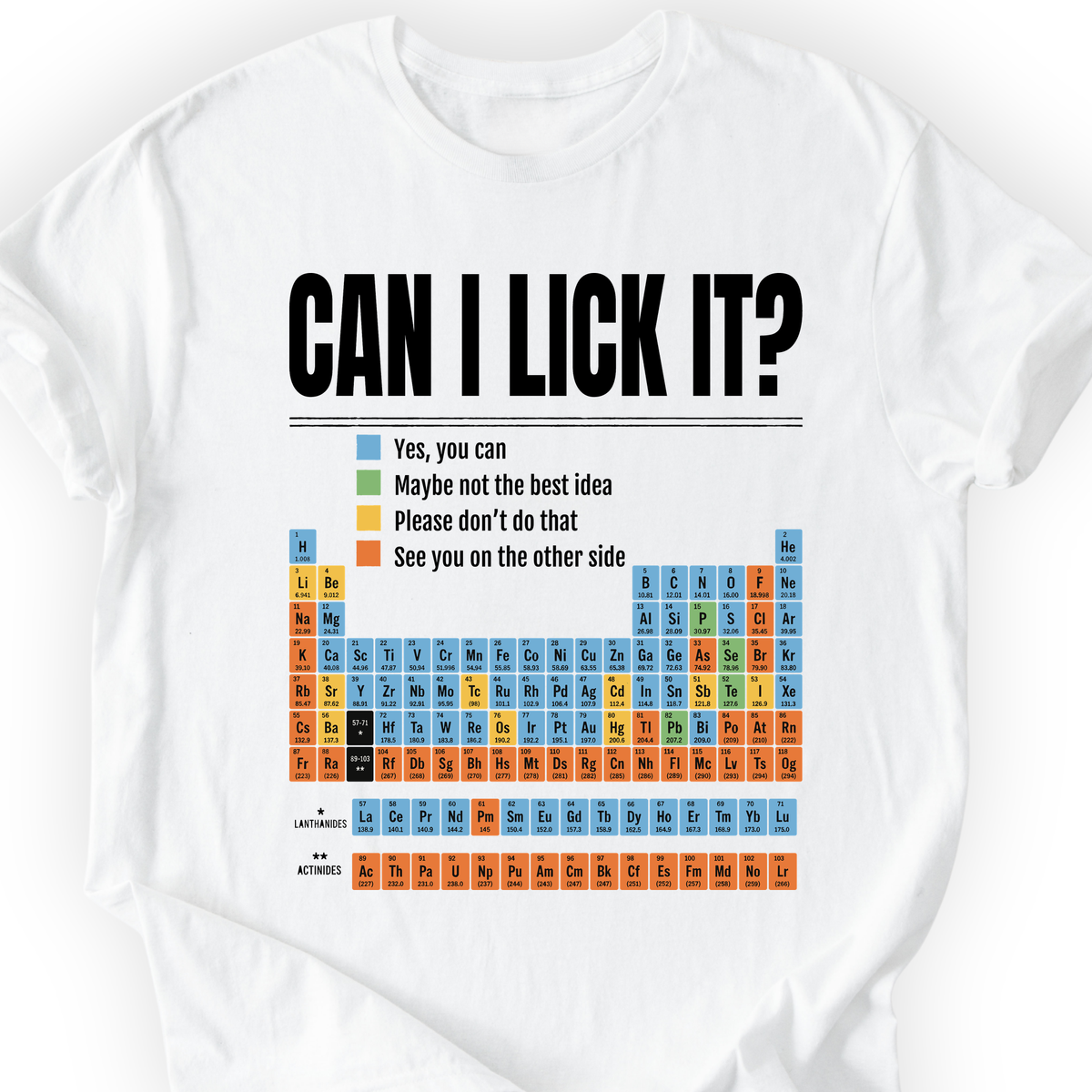 Can I Lick It Periodic Table T-Shirt — Scientist Apparel