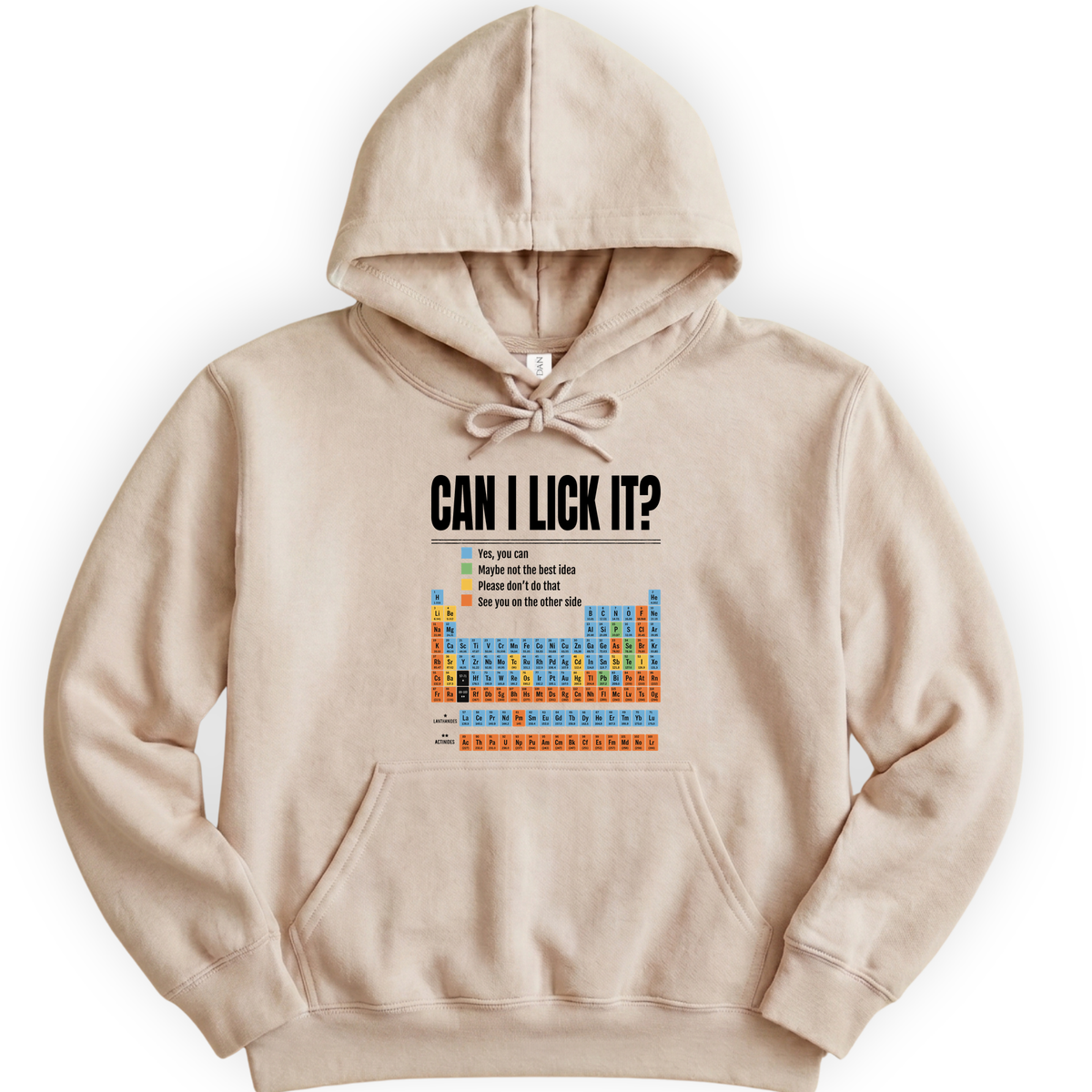 Can I Lick It Periodic Table hoodie — Sand