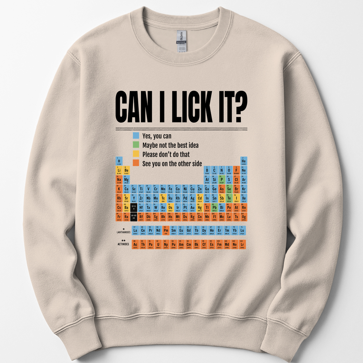 Can I Lick It Periodic Table sweatshirt — Sand