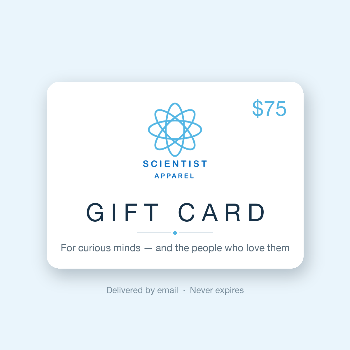 Scientist Apparel $75 digital gift card
