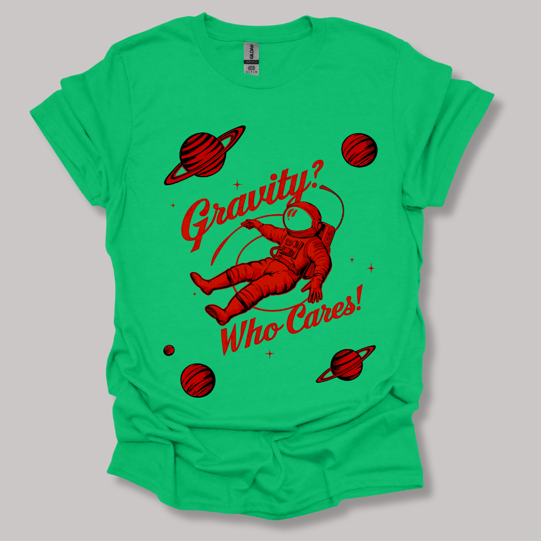 Gravity? Who Cares! T-shirt Irish Green / S