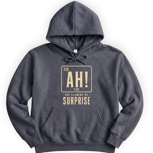 Ah! The Element Of Surprise hoodie — Dark Heather