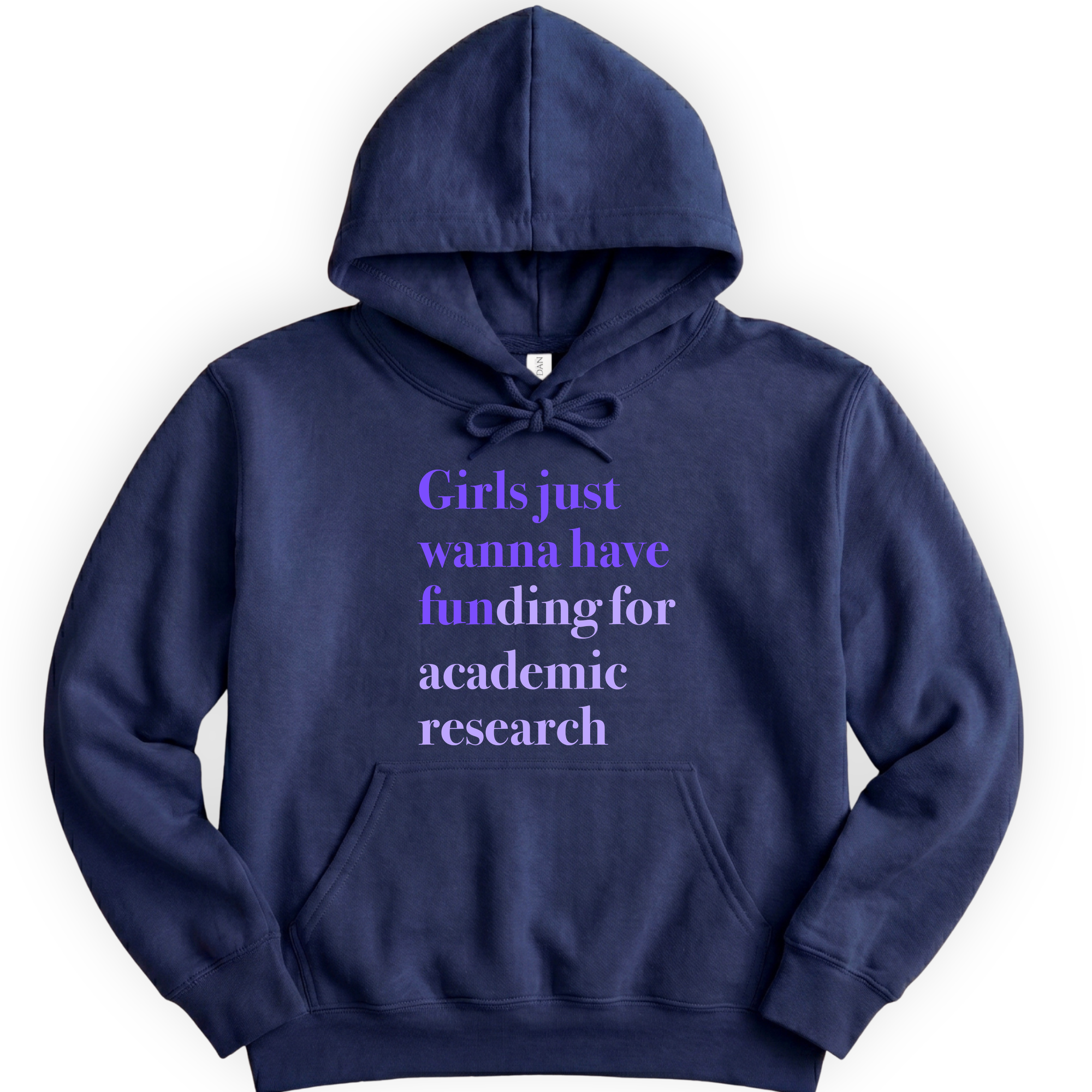 Girls Just Wanna Have Funding - Academic Research hoodie — Navy