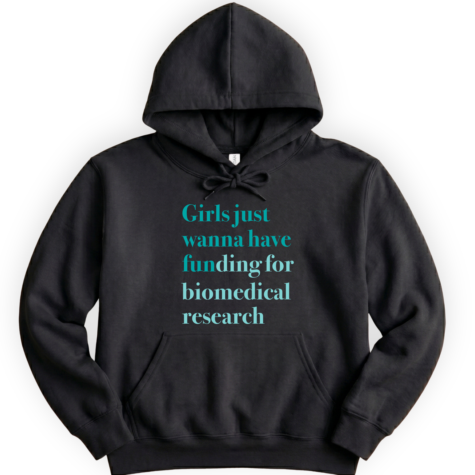 Girls Just Wanna Have Funding - Biomedical Research hoodie — Black