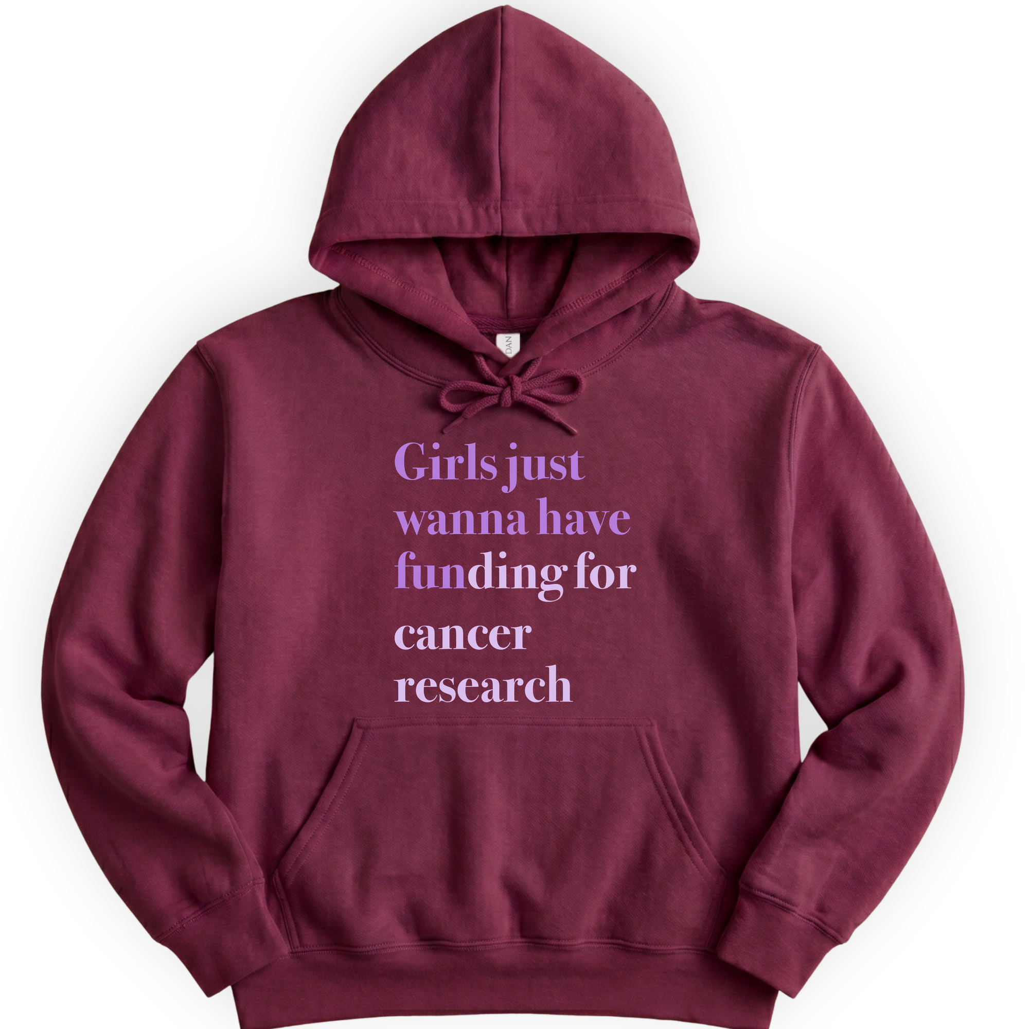 Girls Just Wanna Have Funding - Cancer Research hoodie — Maroon