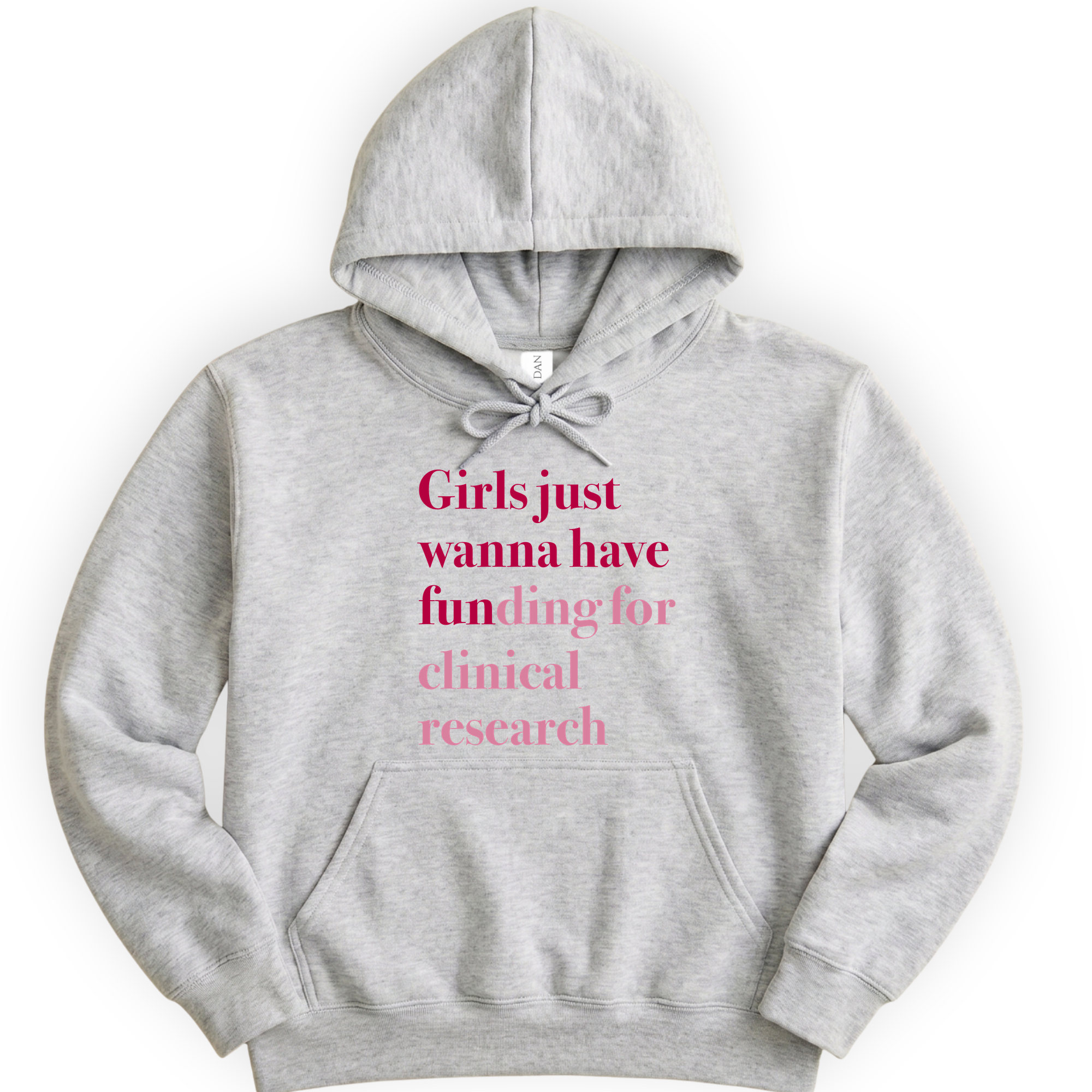 Girls Just Wanna Have Funding - Clinical Research hoodie — Ash