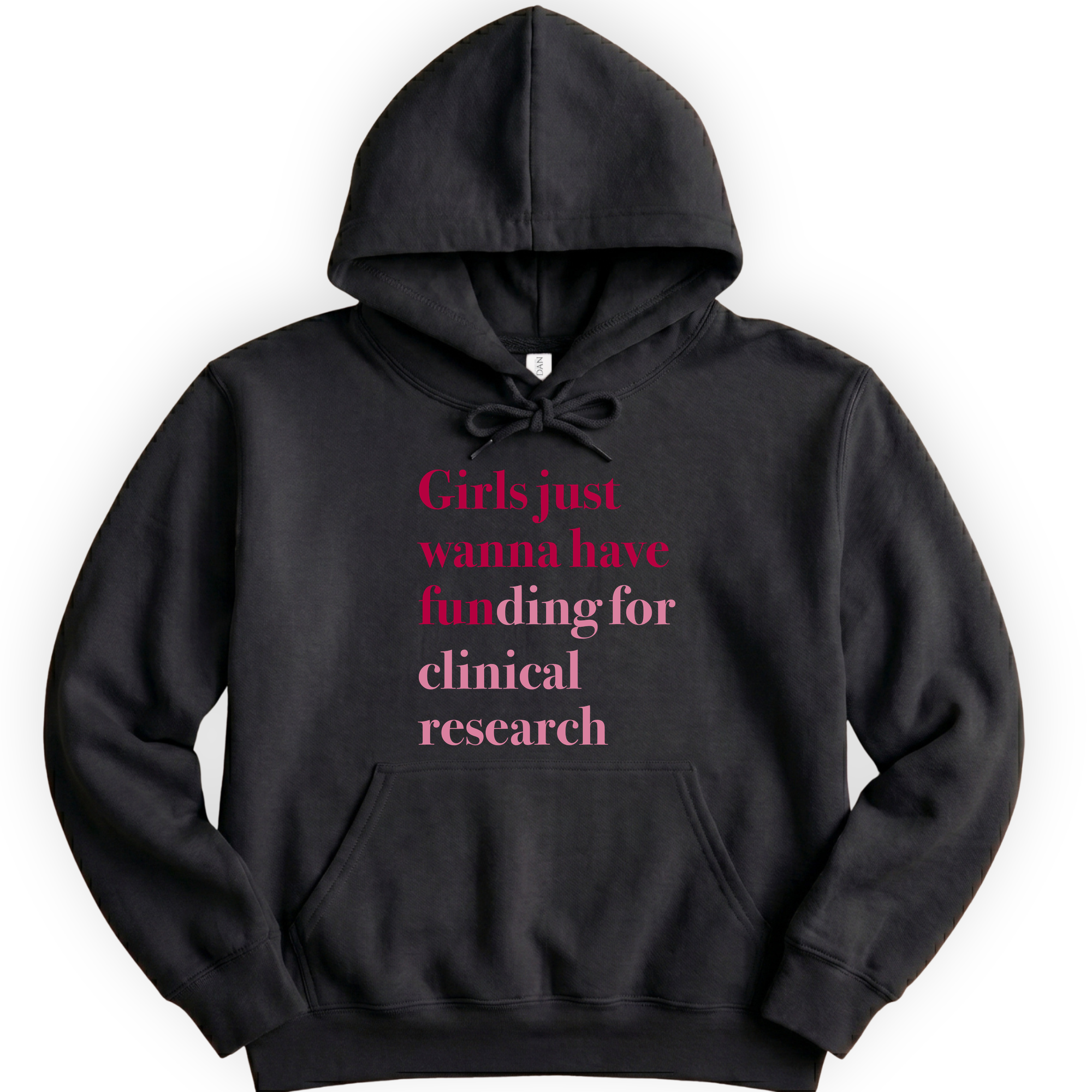 Girls Just Wanna Have Funding - Clinical Research hoodie — Black