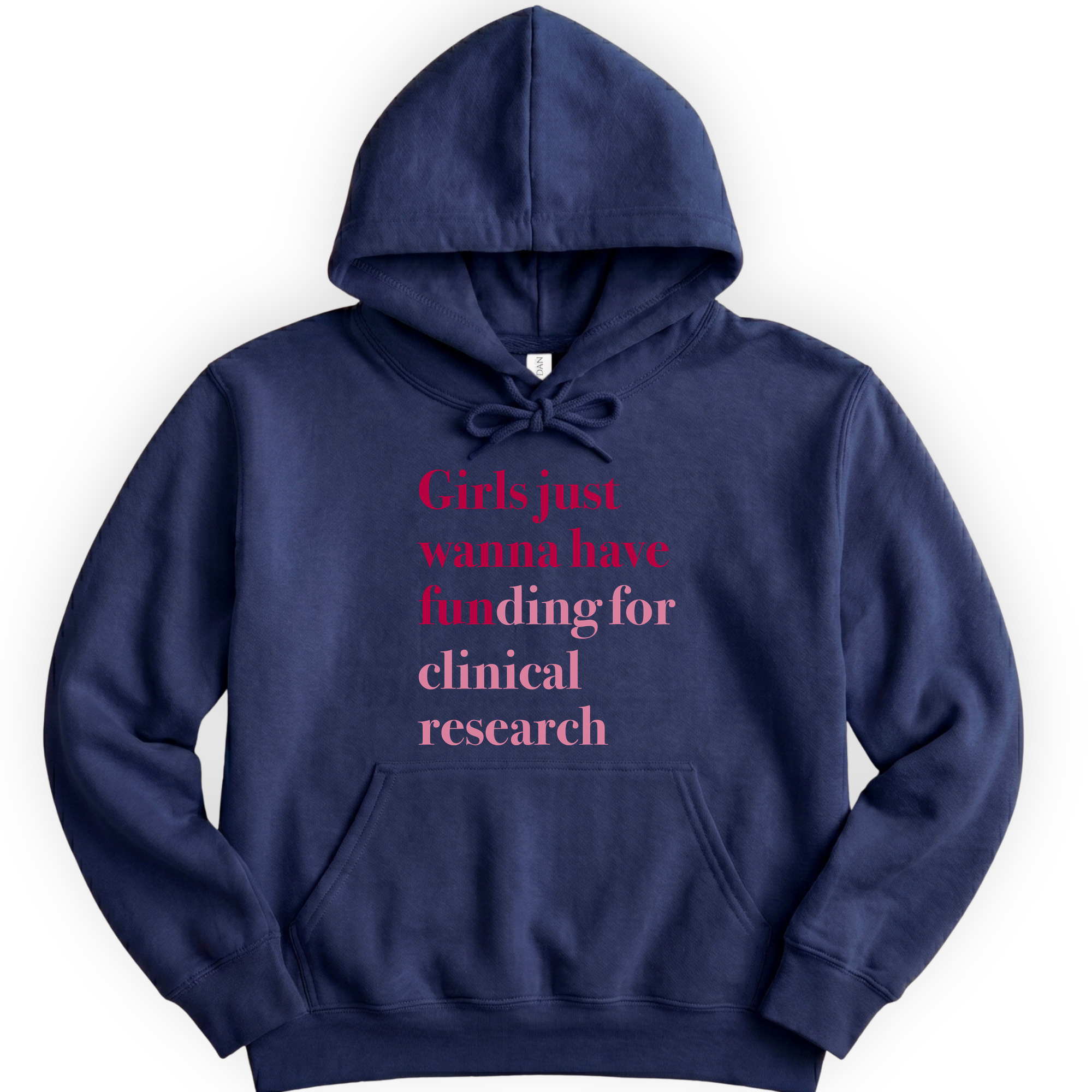 Girls Just Wanna Have Funding - Clinical Research hoodie — Navy