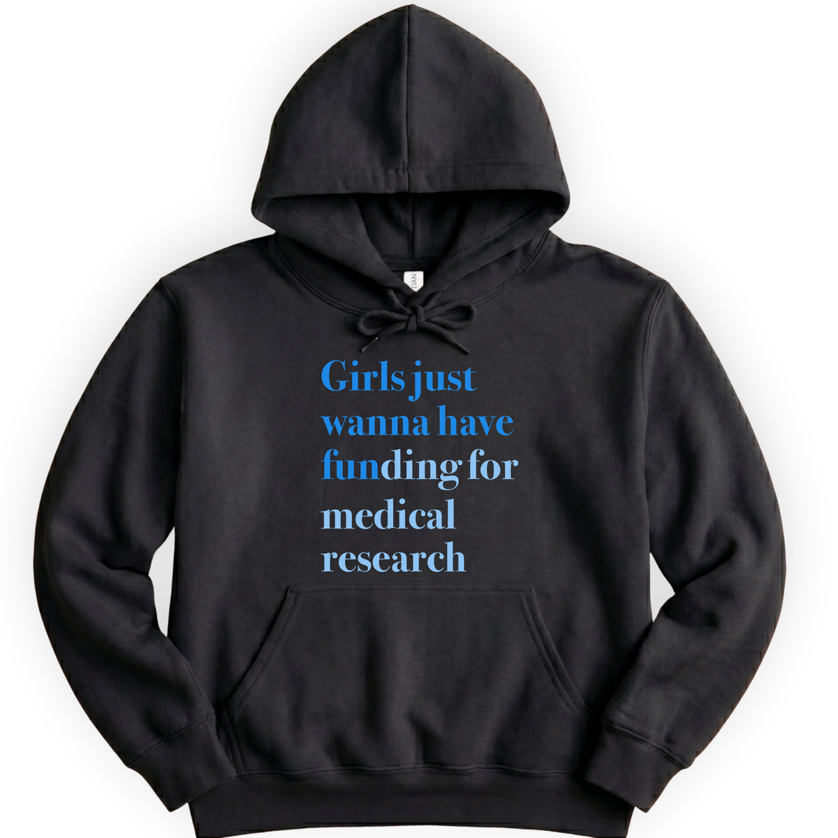 Girls Just Wanna Have Funding - Medical Research hoodie — Black